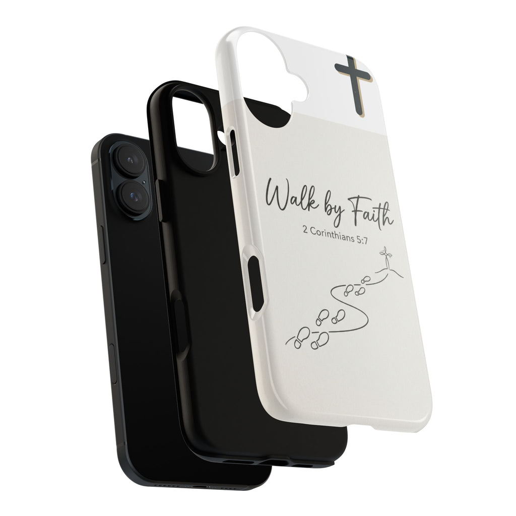 Christian Phone Case — "Walk by Faith" 2 Corinthians 5:7 Protective Tough Case