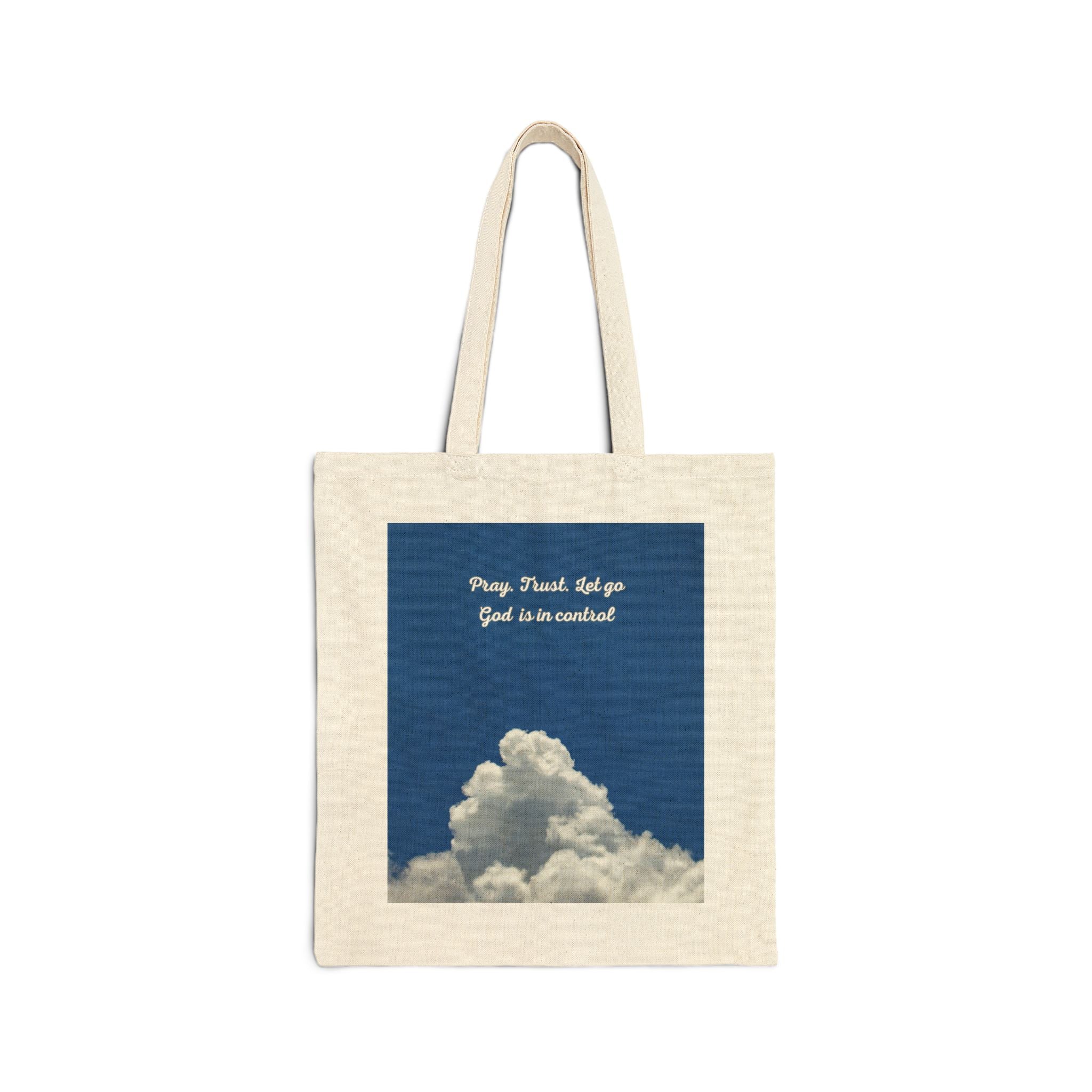 Tote Bag — "Pray. Trust. Let go. God is in control" Cloud Print