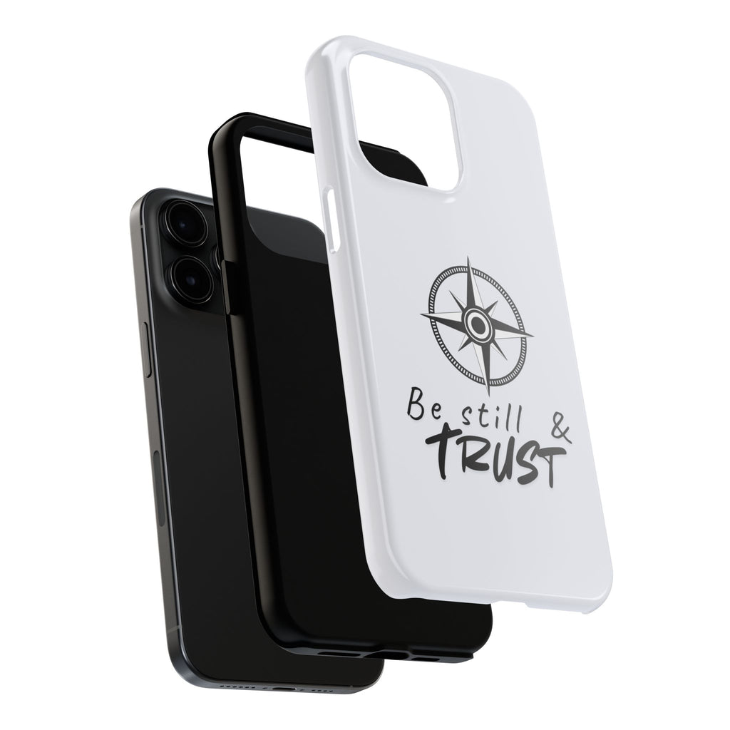 Be Still & Trust Compass Phone Case — Christian Inspirational Tough Phone Case