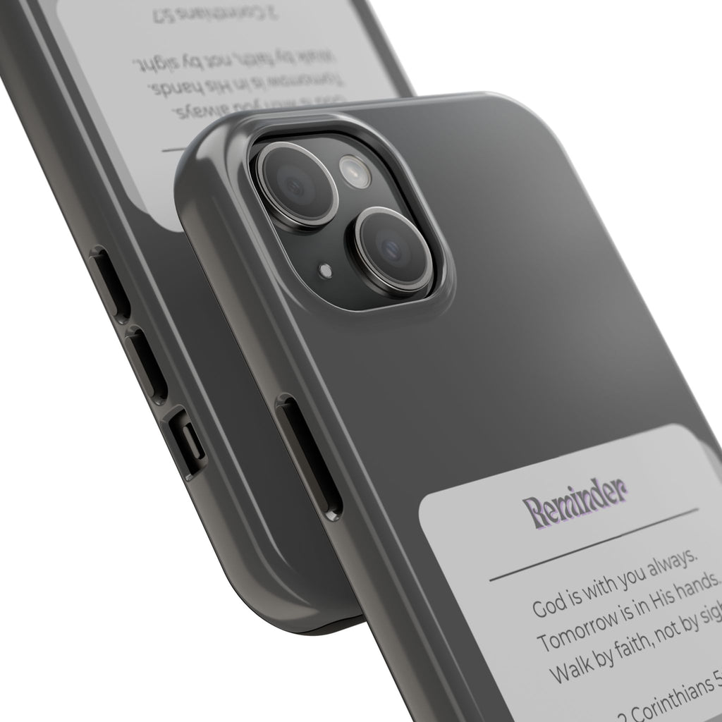 Christian Reminder Tough Phone Case — 2 Corinthians 5:7 Inspirational Bible Verse
