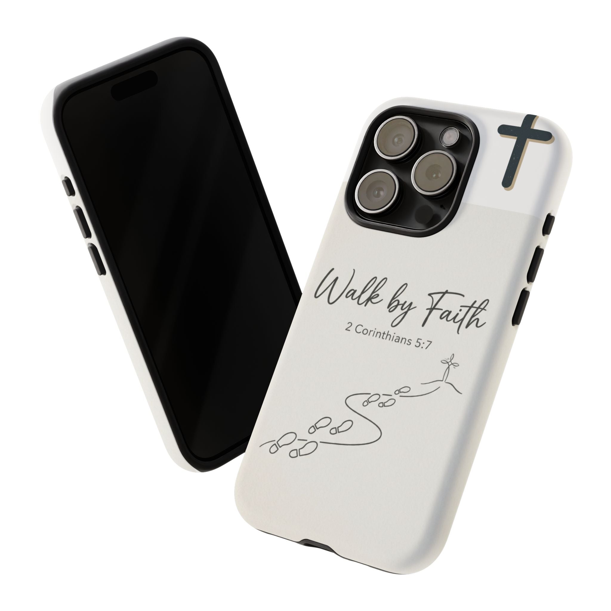 Christian Phone Case — "Walk by Faith" 2 Corinthians 5:7 Protective Tough Case