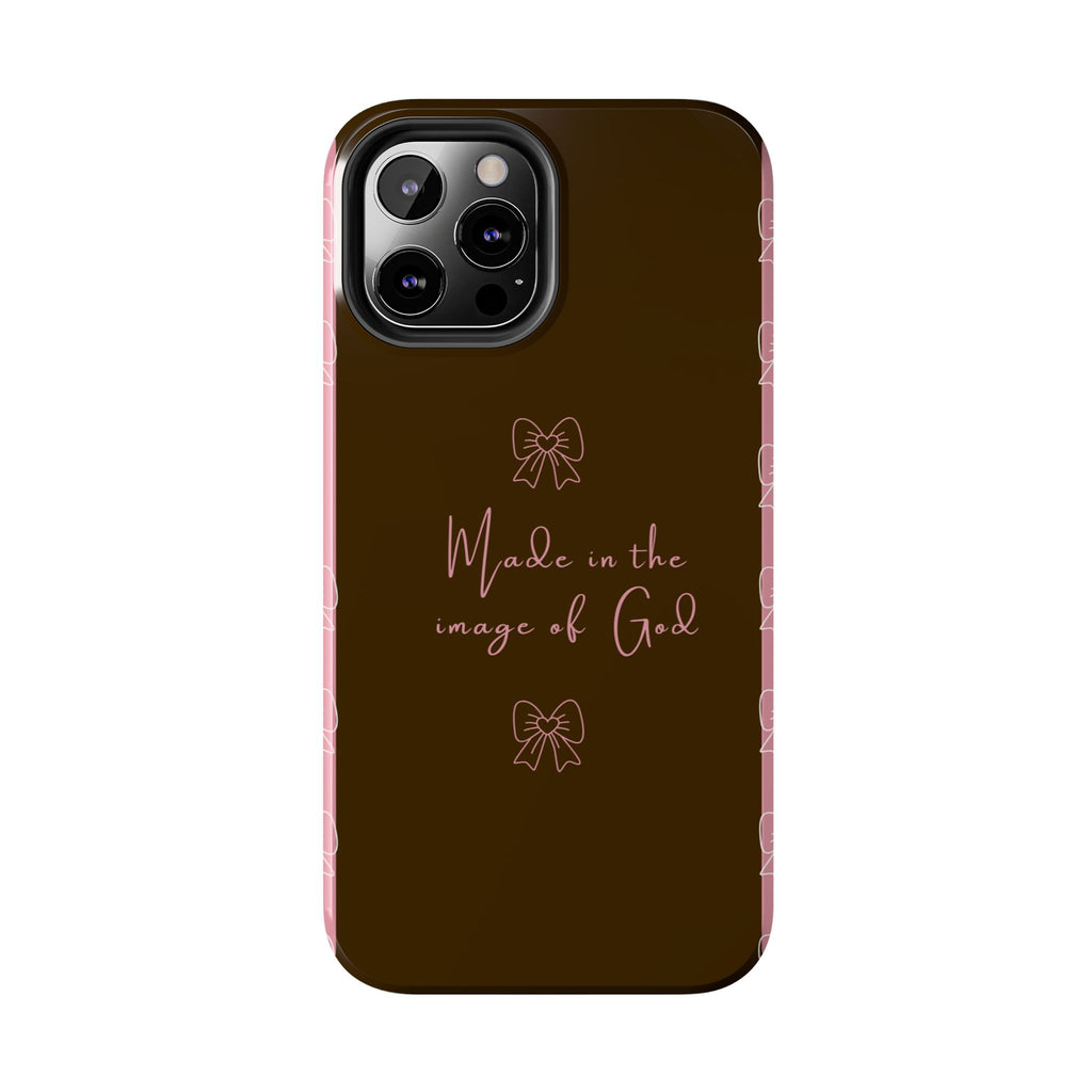 Made in the Image of God Tough Phone Case – Feminine Bow Christian Protective Cover