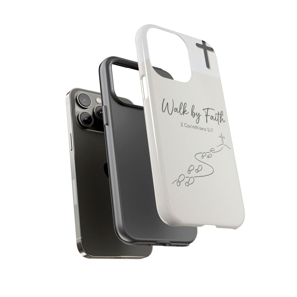 Christian Phone Case — "Walk by Faith" 2 Corinthians 5:7 Protective Tough Case