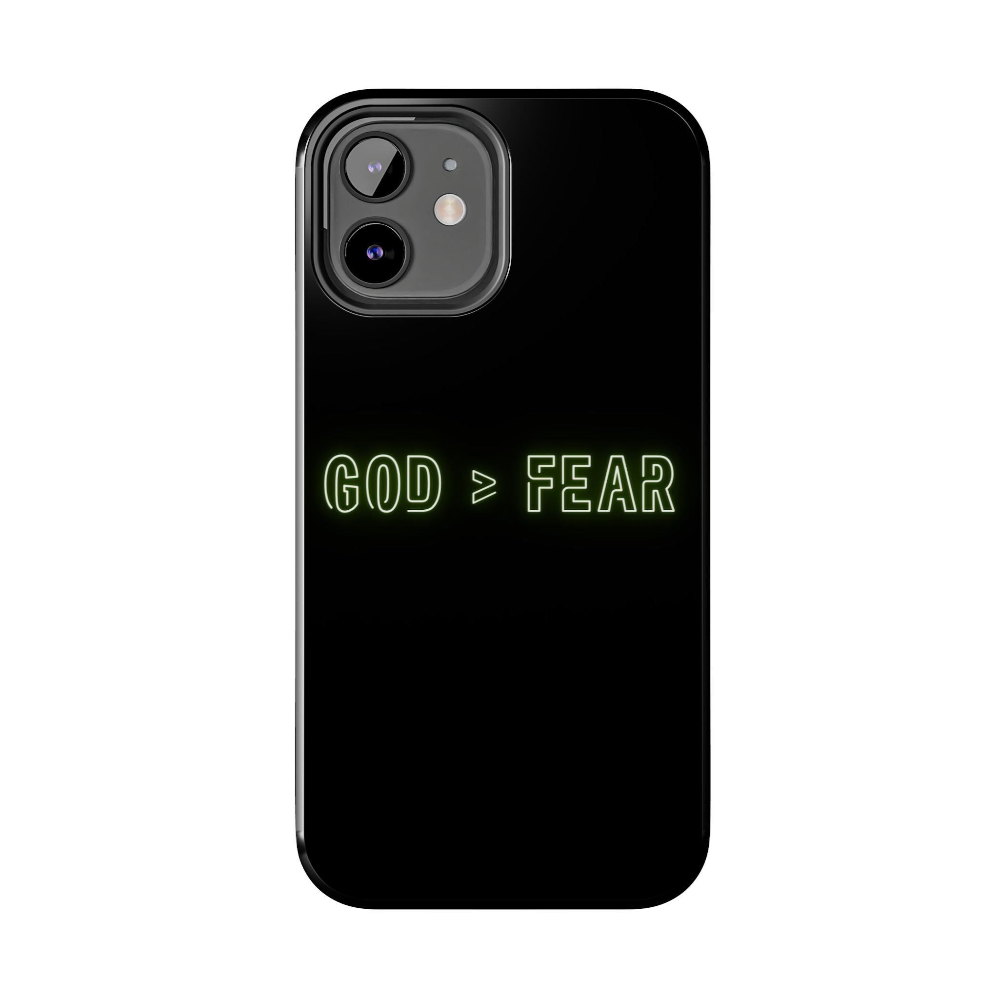 God > Fear Tough Phone Case — Neon Faith Protective iPhone Cover