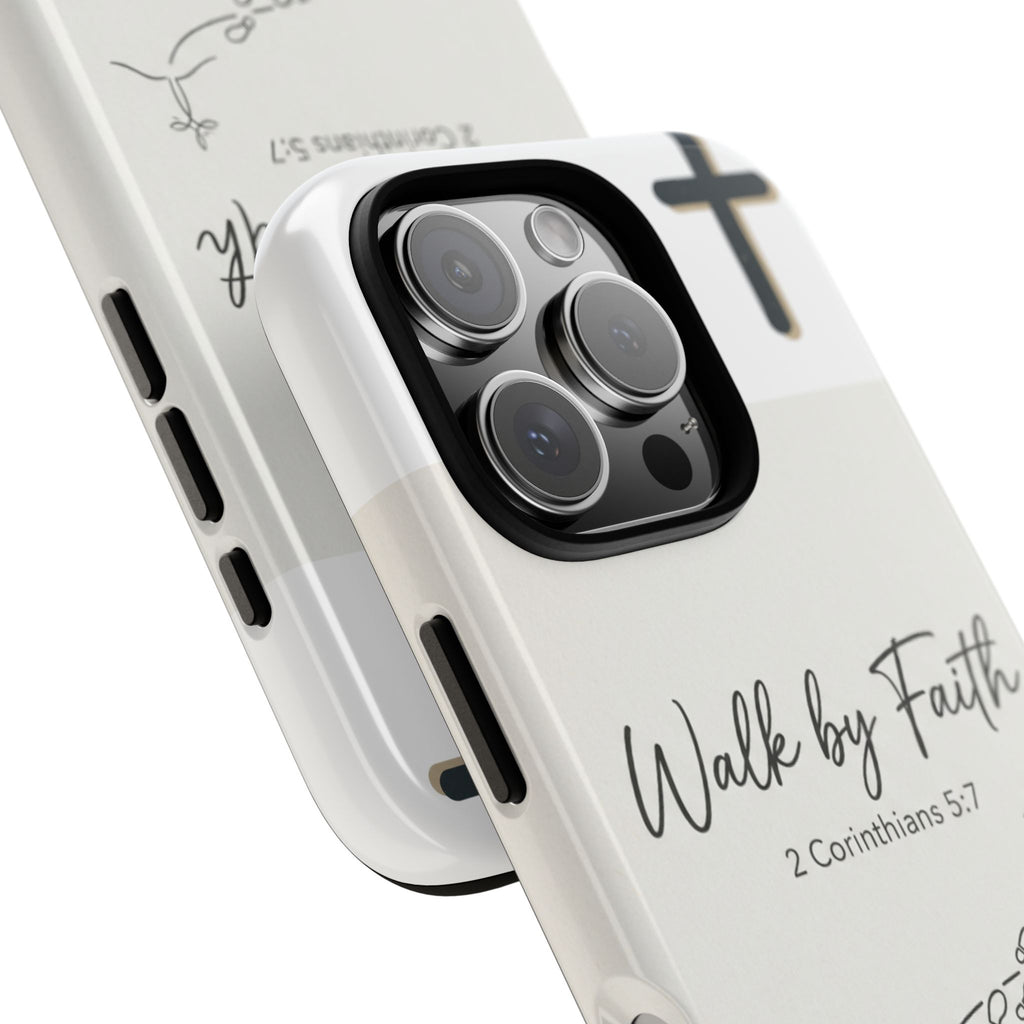 Christian Phone Case — "Walk by Faith" 2 Corinthians 5:7 Protective Tough Case