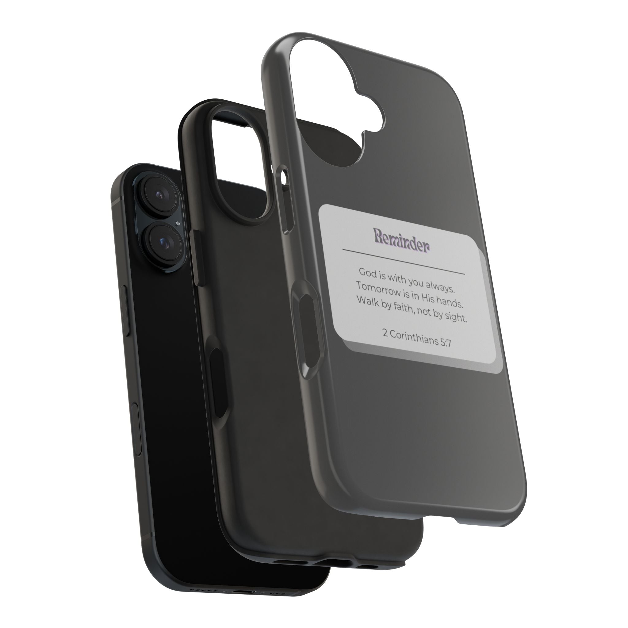 Christian Reminder Tough Phone Case — 2 Corinthians 5:7 Inspirational Bible Verse
