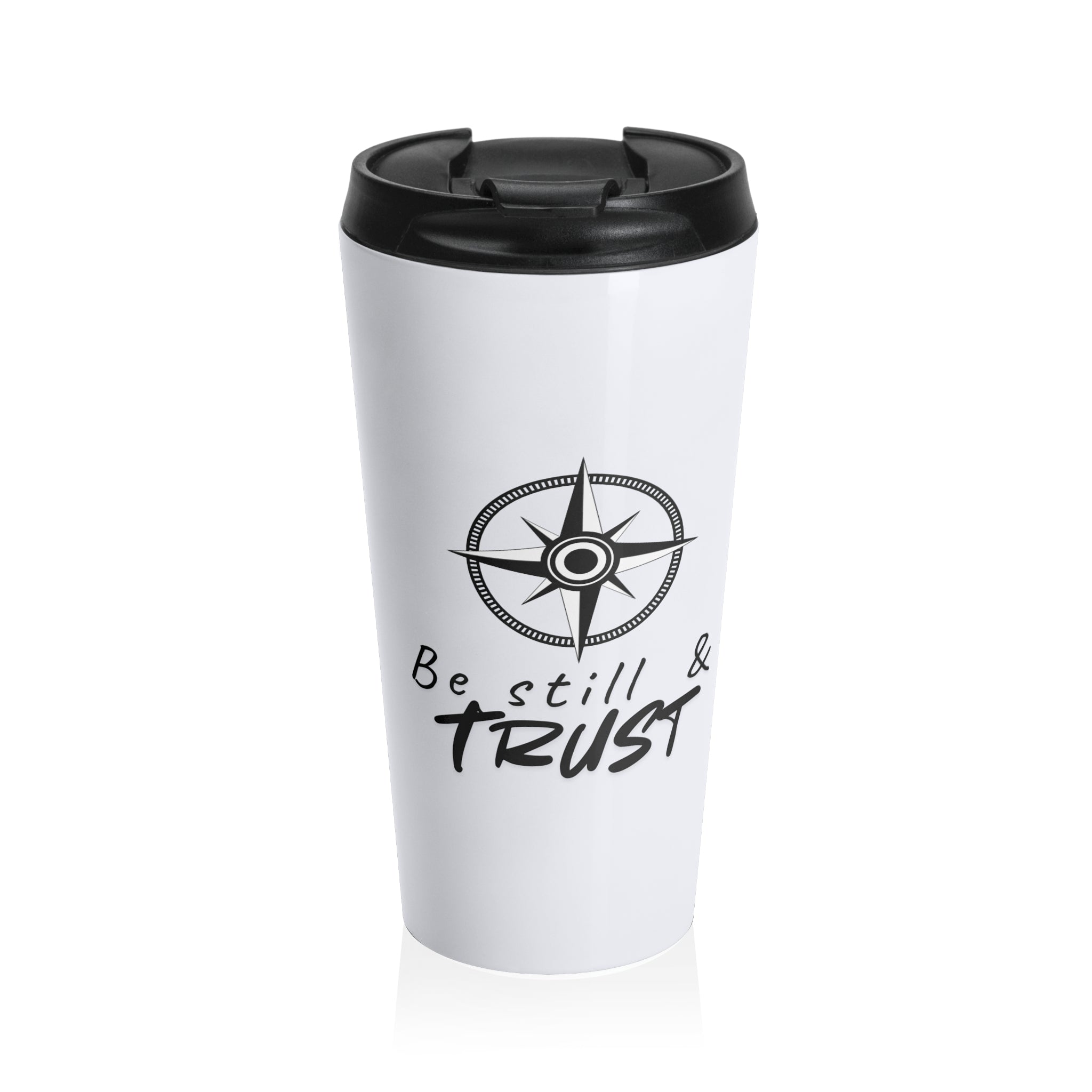 Travel Mug — Compass Design “Be Still & Trust” Stainless Steel Tumbler