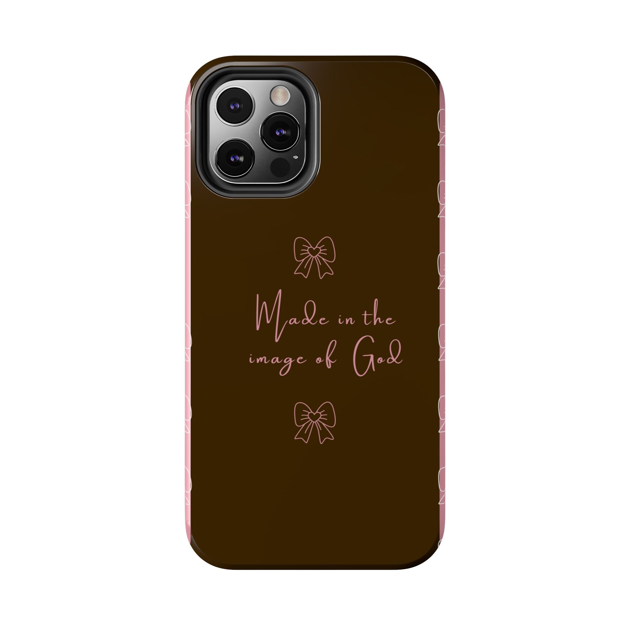 Made in the Image of God Tough Phone Case – Feminine Bow Christian Protective Cover
