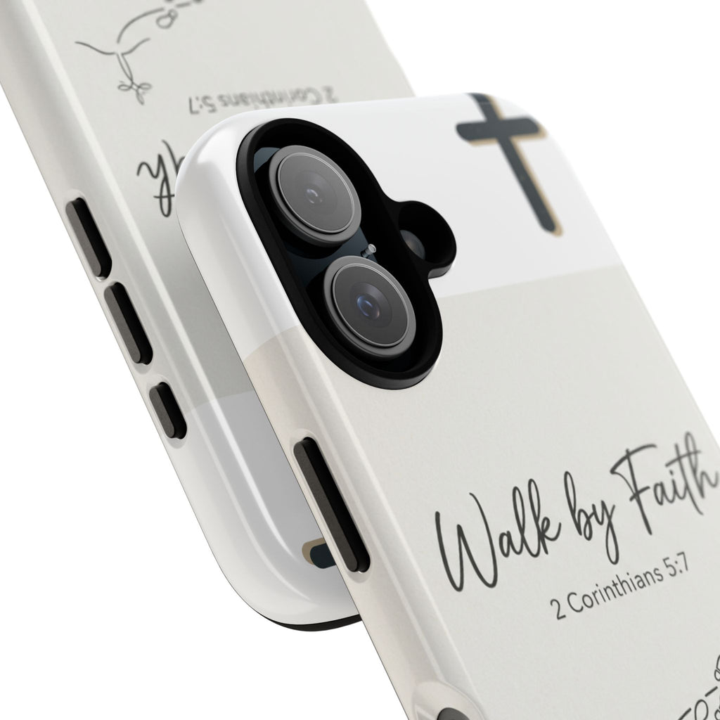 Christian Phone Case — "Walk by Faith" 2 Corinthians 5:7 Protective Tough Case