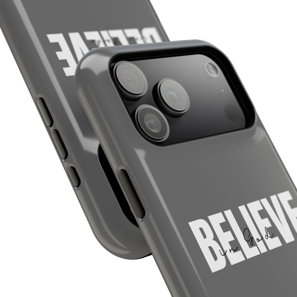 Phone Case — GREY "BELIEVE" Impact-Resistant Protective Cover