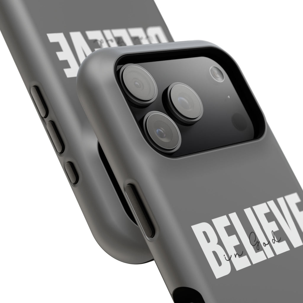 Phone Case — GREY "BELIEVE" Impact-Resistant Protective Cover
