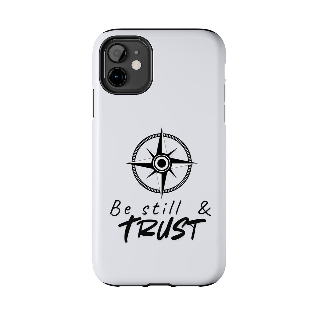 Be Still & Trust Compass Phone Case — Christian Inspirational Tough Phone Case