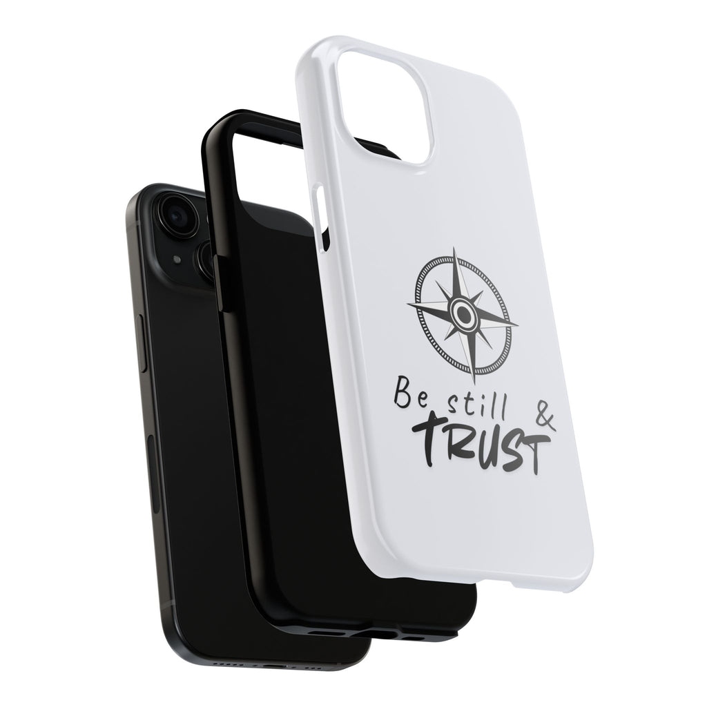 Be Still & Trust Compass Phone Case — Christian Inspirational Tough Phone Case