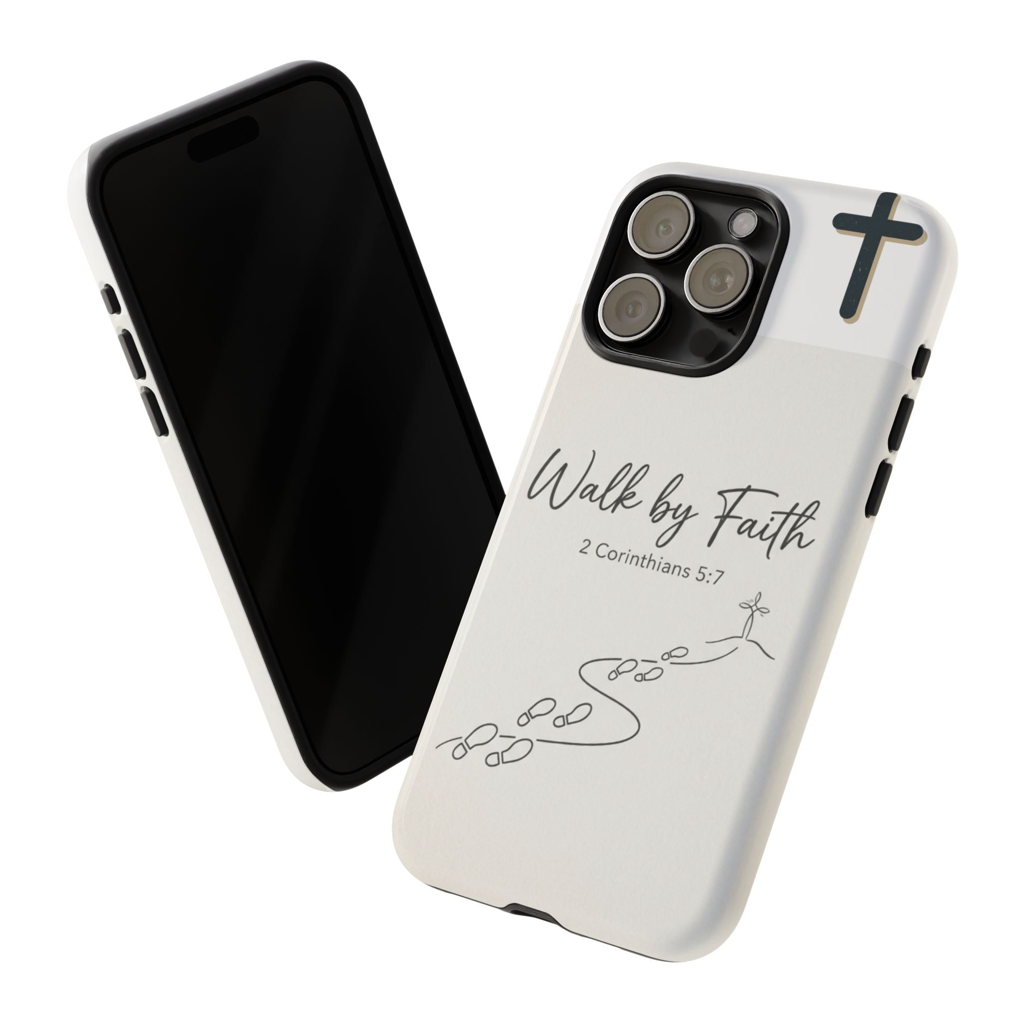 Christian Phone Case — "Walk by Faith" 2 Corinthians 5:7 Protective Tough Case