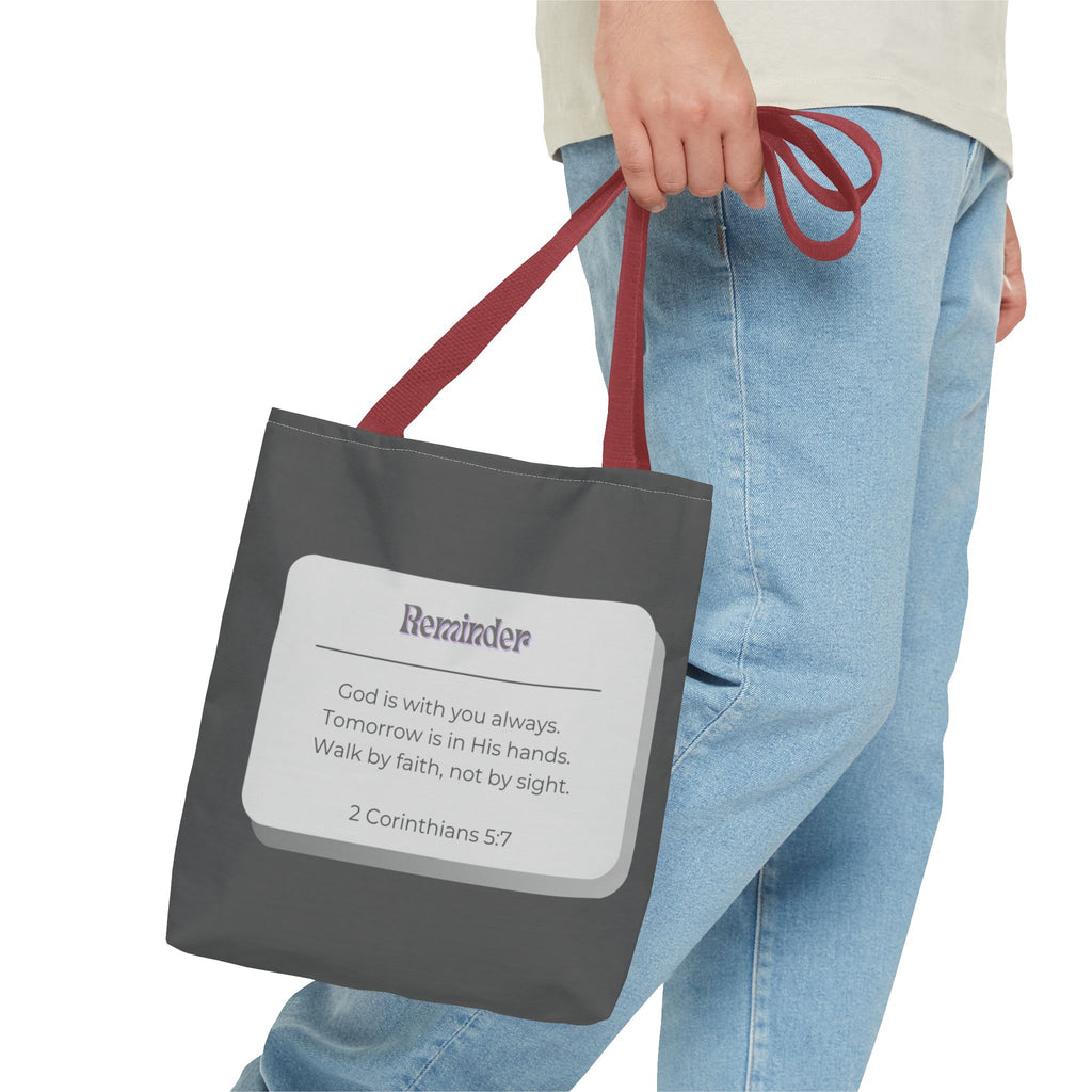 Christian Reminder Tote Bag — 2 Corinthians 5:7 Inspirational Scripture Tote