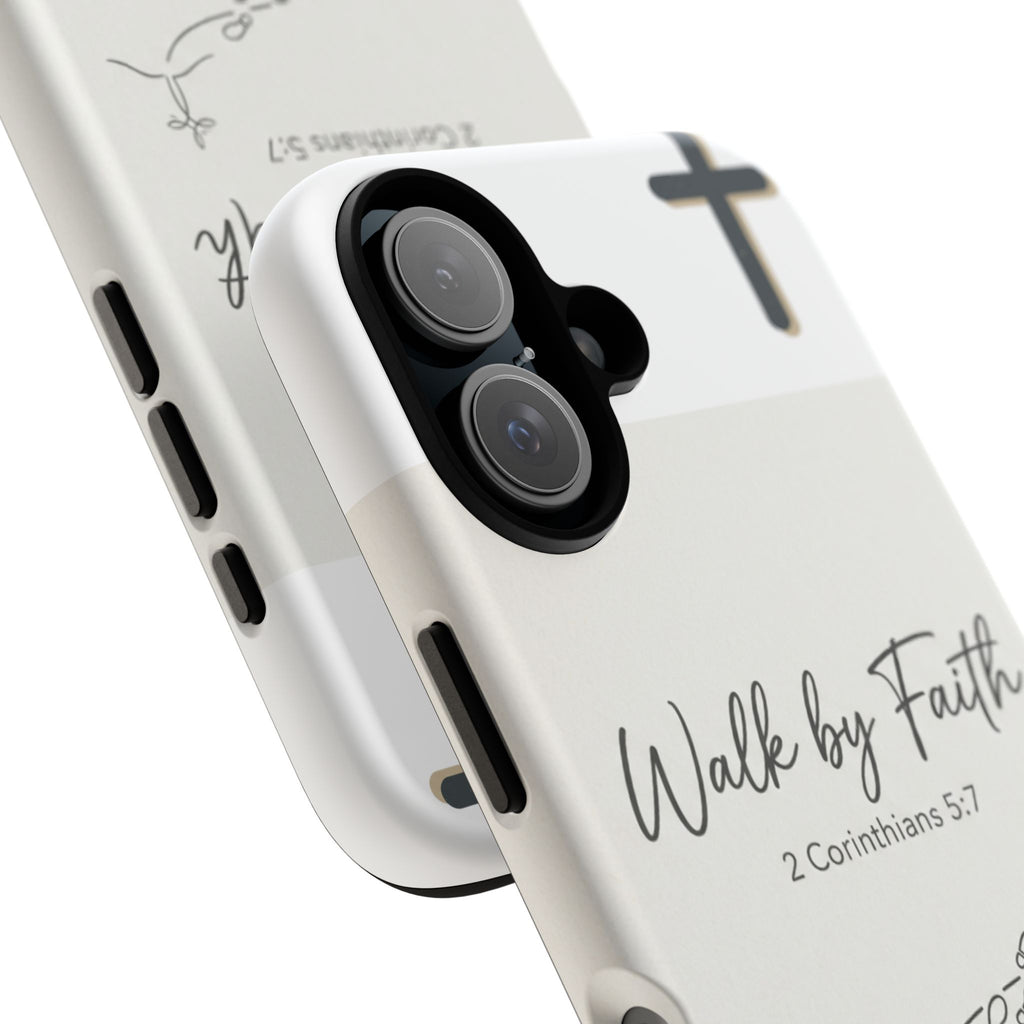 Christian Phone Case — "Walk by Faith" 2 Corinthians 5:7 Protective Tough Case