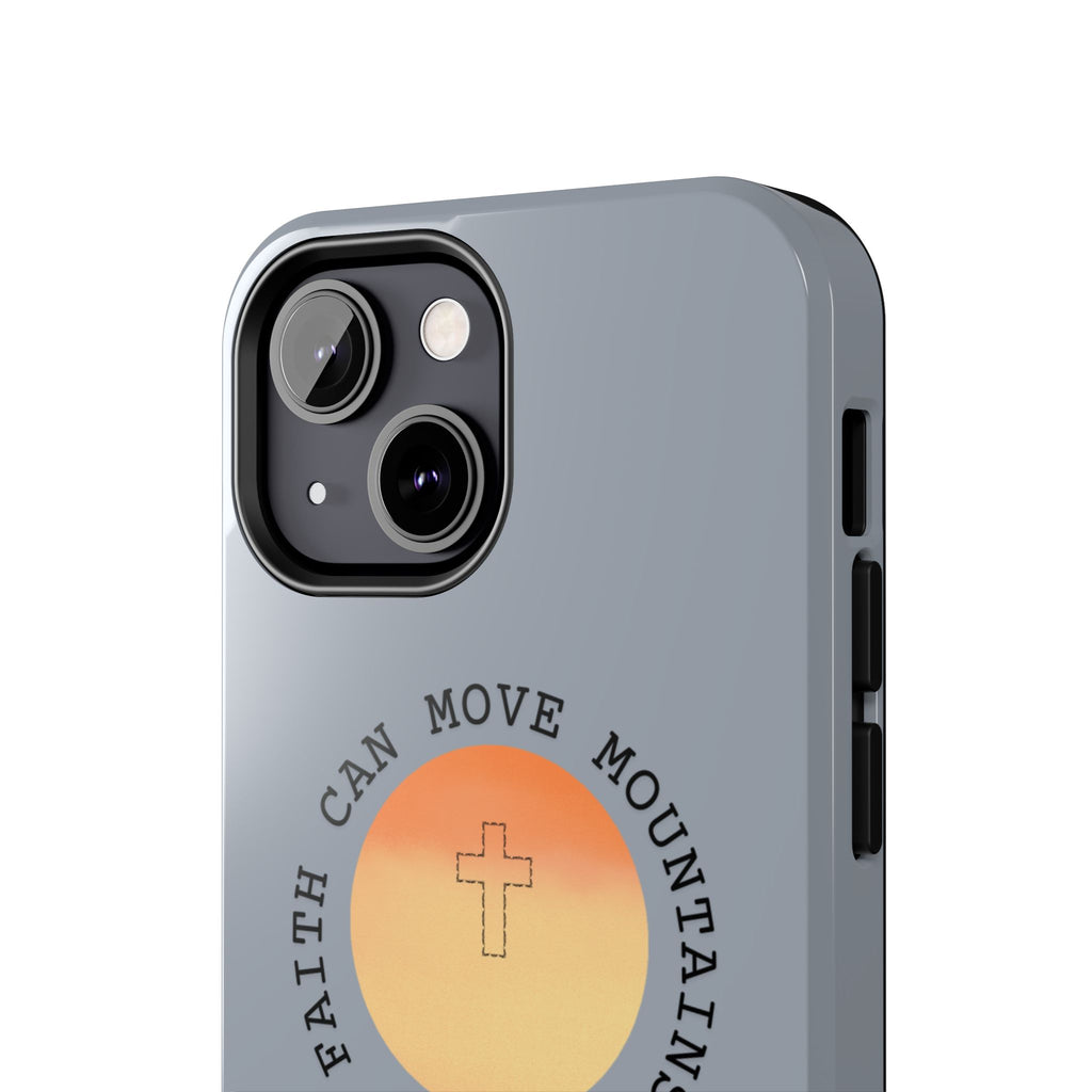Faith Can Move Mountains Phone Case — Matthew 17:20 Christian Protective Cover