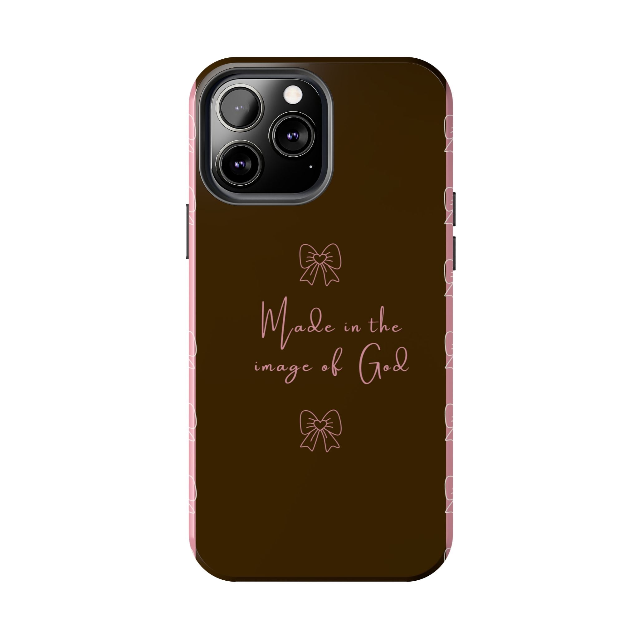 Made in the Image of God Tough Phone Case – Feminine Bow Christian Protective Cover