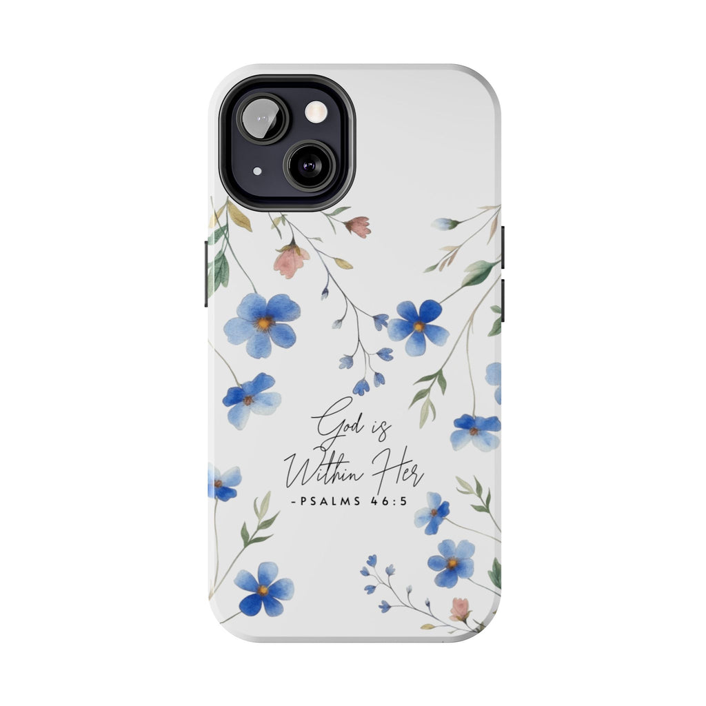 God Is Within Her floral phone case | Tough Phone Cases, Psalms 46:5 scripture