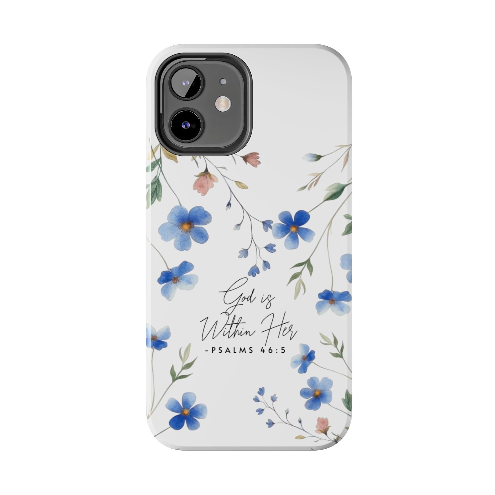 God Is Within Her floral phone case | Tough Phone Cases, Psalms 46:5 scripture