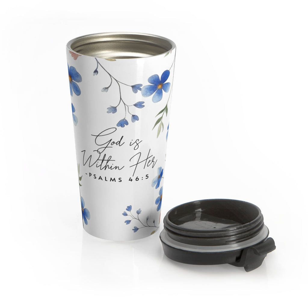 Floral Scripture Travel Mug — "God is Within Her" (Psalms 46:5)
