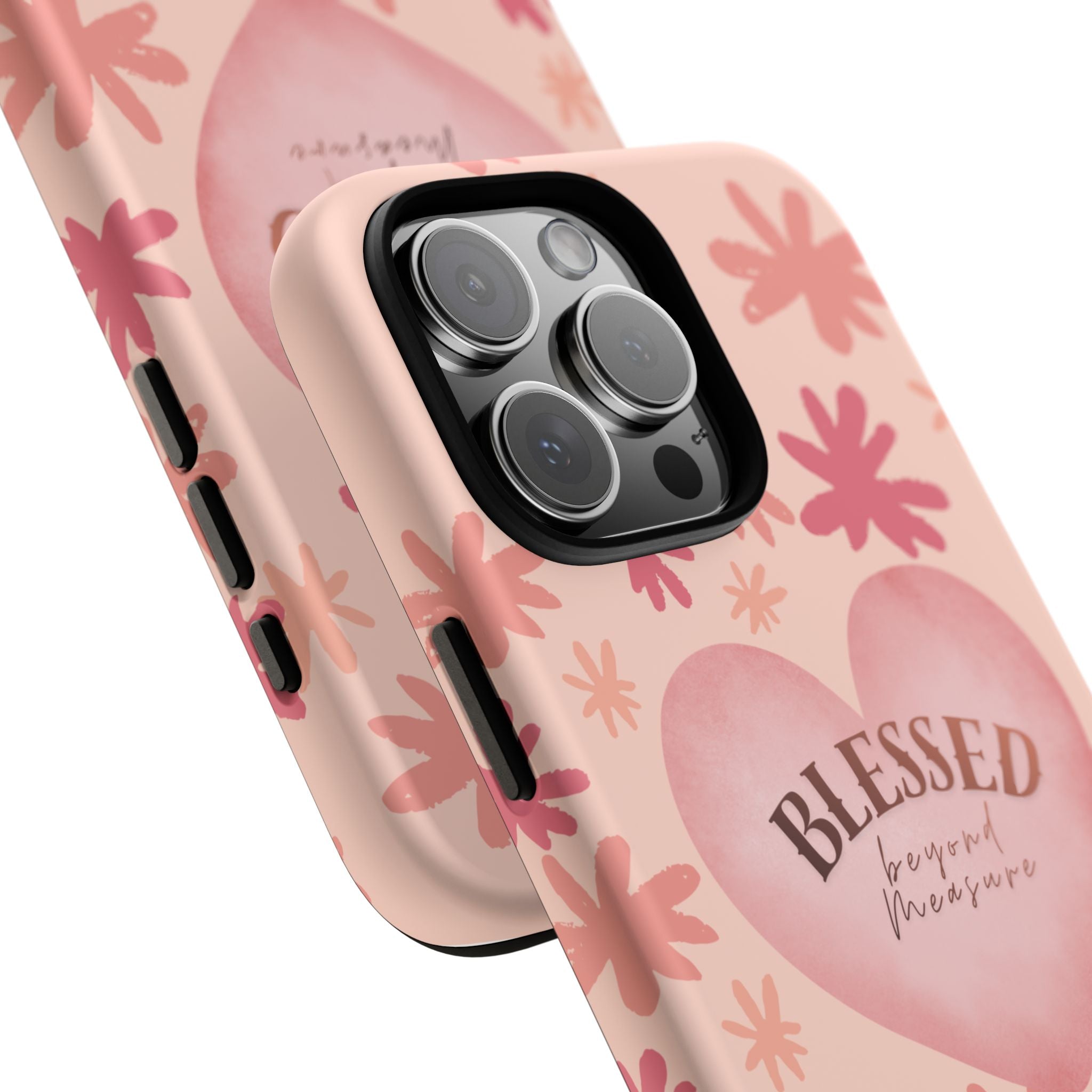 Blessed Heart Floral Phone Case — Pink 'Blessed Beyond Measure' Protective Tough Case