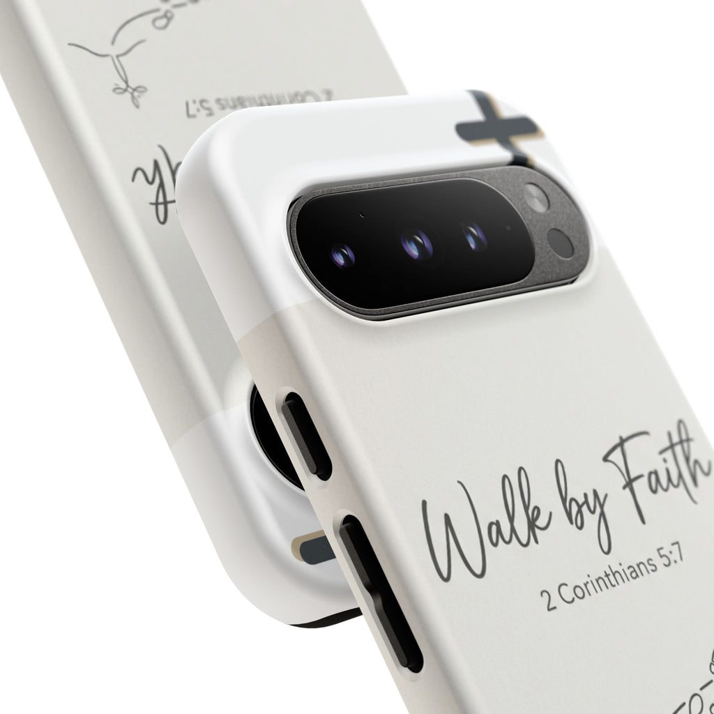 Christian Phone Case — "Walk by Faith" 2 Corinthians 5:7 Protective Tough Case