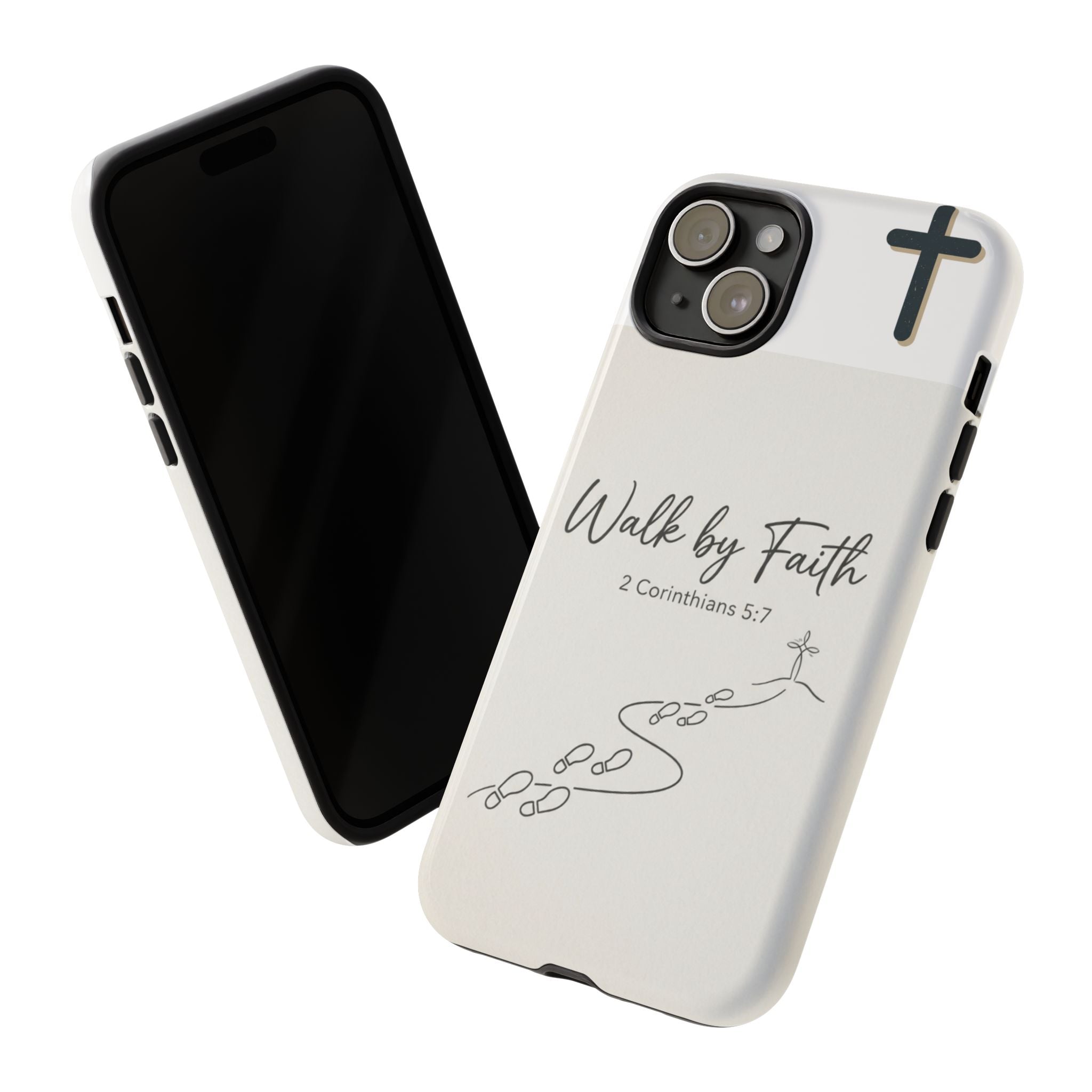 Christian Phone Case — "Walk by Faith" 2 Corinthians 5:7 Protective Tough Case