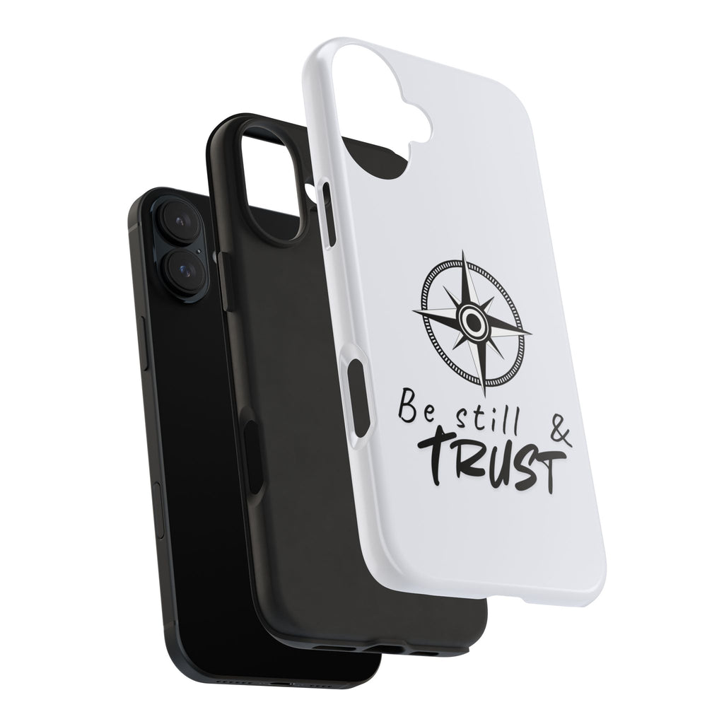 Be Still & Trust Compass Phone Case — Christian Inspirational Tough Phone Case